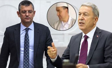 CHP'li Özel'den Hulusi Akar'a 'cübbeli amiral' tepkisi: Senin arandaki paralellik son derece manidar