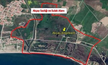 Akçay Sazlığı ve Sulak Alanı ranta açılıyor! Villa projesi inşa edilecek