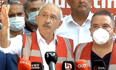 Kılıçdaroğlu: Erdoğan talimatı veremedi herhalde ki ülke yandı kül oldu