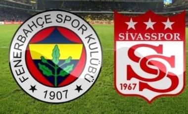 Fenerbahçe ile Sivasspor 31. randevuda