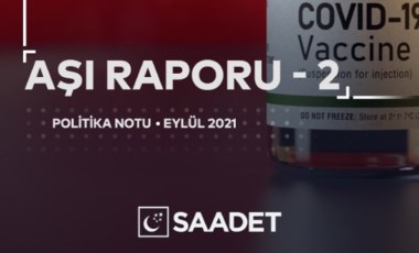 Saadet Partisi'nden aşı raporu: PCR yerine antikor testi yapılmalı