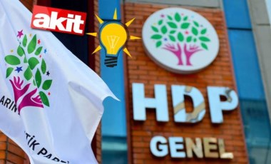 Akit'ten AKP'ye 'HDP' çağrısı: Kapatırsanız...