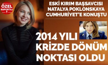 Eski Kırım Başsavcısı Natalya Poklonskaya'dan Cumhuriyet'e özel değerlendirme: 