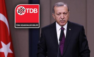 Diş hekimlerinden 'Giderlerse gitsinler' diyen Erdoğan'a yanıt: 'Aklın yerine hamaseti koyan açıklama...'