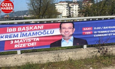 Rize'de Ekrem İmamoğlu'nun afişleri toplatıldı