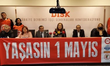 DİSK, KESK, TTB, TDB ve TMMOB'dan ortak 1 Mayıs açıklaması