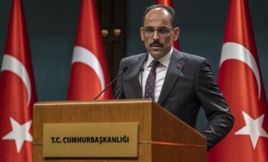 Cumhurbaşkanlığı Sözcüsü İbrahim Kalın: Somut adımlar atılmadığı sürece süreç ilerlemeyecek (25 Mayıs 2022)