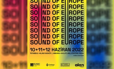 Sound of Europe Festivali, bugün Ankara ve İstanbul’da eşzamanlı başlıyor