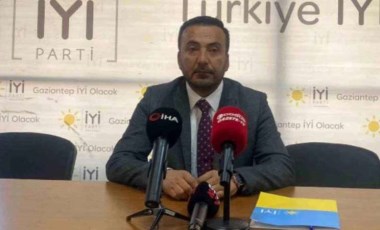 İYİ Parti Gaziantep İl Başkanı istifa etti