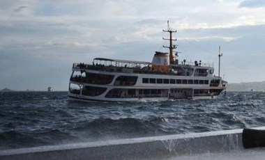 İstanbul'da bazı deniz seferleri iptal edildi!