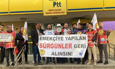 PTT’nin Haber Sen üyelerine verdiği ceza ve sürgünlere tepki