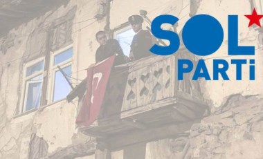 SOL Parti'den 12 şehit açıklaması: İktidardakiler sorumluluklarının üzerini kapatmaya çalışıyor