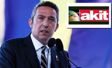 Yeni Akit bildiğiniz gibi: Bu kez de Ali Koç'u hedef aldılar