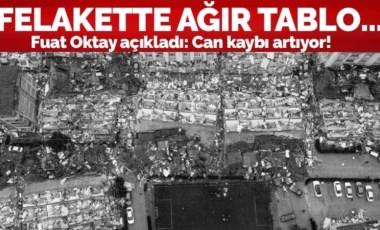 Son Dakika... Fuat Oktay duyurdu: Can kaybı sayısı 24 bin 617'ye yükseldi