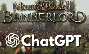 Mount & Blade II: Bannerlord, ChatGPT ile birleştirildi