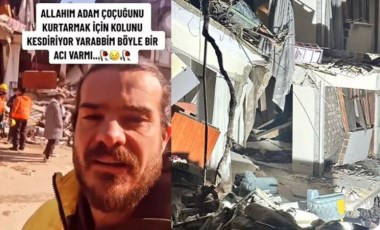 Hakan Hatipoğlu deprem bölgesindeki büyük acıyı paylaştı: 'Binanın içinde bir adam var... Kabul etti! Kolunu kesecekler arkasındaki bebeğe ulaşmak için'