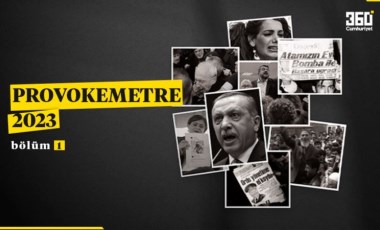 'Değişim korkusuyla doğan, yıkıcı bir unsur': Provokemetre 2023