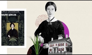 Emily Dickinson’ın trajik imgelerine ve duygusal keşiflerine bir tanıklık!