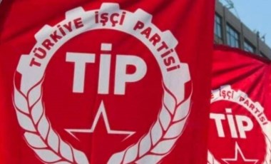 TİP, milletvekili aday adaylığı başvuru süresini 27 Mart'a kadar uzattı