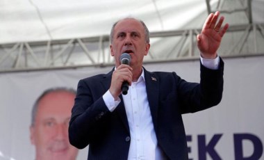 Muharrem İnce: Erdoğan’ı indirebilecek tek aday benim