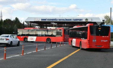 Esenboğa Havalimanı'nda ulaşım krizi: Ankara Büyükşehir Belediye otobüslerine içeri giriş yasağı