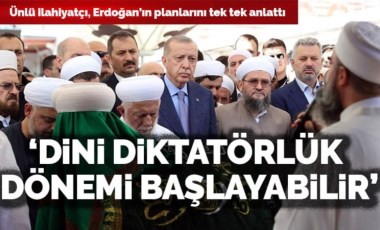 İlahiyatçı Eliaçık, Erdoğan’ın planlarını tek tek anlattı... ‘Dini diktatörlük dönemi başlayabilir’