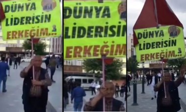 AKP'li yurttaştan Erdoğan'a 'erkeğim' yazılı pankart