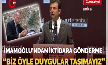 İmamoğlu’ndan iktidara sert gönderme! “Biz içimizde imar rantı gibi duygular taşımayız…”