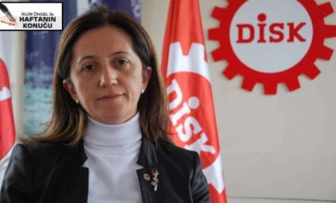 DİSK Başkanı Arzu Çerkezoğlu: TÜİK zengine çalışıyor