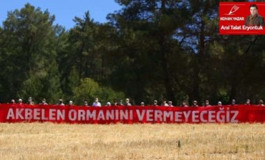 Akbelen'den çekin elinizi lütfen!