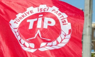 ‘CHP’den para aldı’ iddiasında bulunulmuştu: TİP’ten açıklama geldi