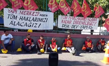 Yapı Merkezi işçileri 11 gündür grevde: 'Büyük direneceğiz, büyük kazanacağız'