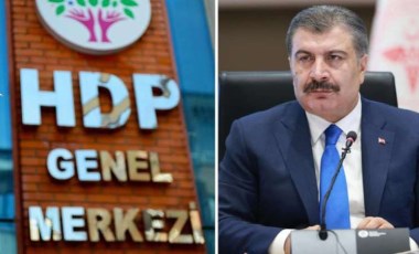 HDP'den Bakan Koca'ya 'e-Reçete' tepkisi: 'Bari sen diline sahip çıksaydın'