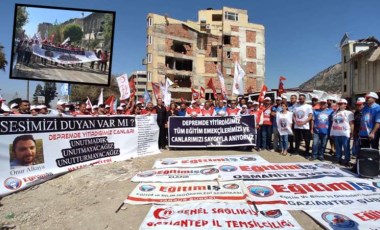 Eğitim İş deprem raporunu yürüyüşle duyurdu: 7.5 ay geçti yetkililer gerekli adımları atmıyor