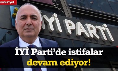 İYİ Parti'den istifa etti: 'Adaylığı satın almayacağız' (11 Ocak 2024)