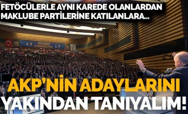 FETÖ'cülerle aynı karede olanlardan maklube partilerine katılanlara... AKP'nin belediye başkan adaylarına bir de böyle bakın