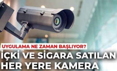 İstanbul’da içki ve sigara satan işyerlerine kamera zoru