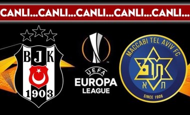 CANLI YAYIN: Beşiktaş - Maccabi Tel Aviv CANLI ANLATIM - 2024/2025 UEFA Avrupa Ligi'nin 5. haftası