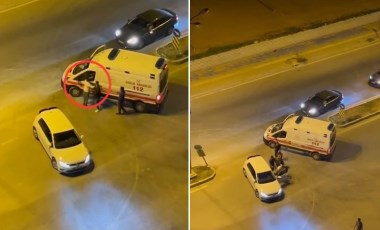 Ambulansı yumruklayıp, 'Beni tanıyor musun?' diye bağırdı