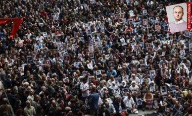 ‘Cumartesi Anneleri’ davası başladı!