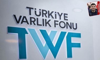 CHP'li Akay, Meclis'e sunulan Türkiye Varlık Fonu denetim raporunu değerlendirdi: Türkiye'nin 'varlığı' faize gitti