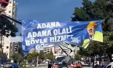 Ölüme neden olmuştu... Adana'da seçim afişleri toplatıldı!