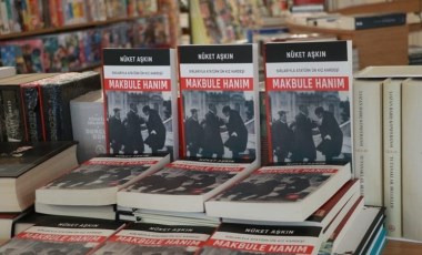 Atatürk’ün kız kardeşi Makbule Hanım'ın hayatı kitap oldu