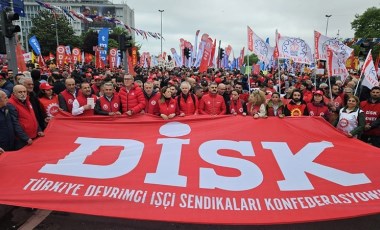 DİSK'ten 1 Mayıs değerlendirmesi: 'İşçi sınıfının Taksim iradesi toplumda büyük bir karşılık bulmuştur'