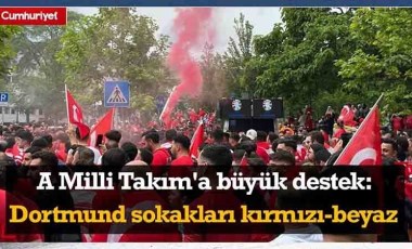 A Milli Takım'a büyük destek: Dortmund sokakları kırmızı-beyaz