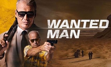 Aranan Adam (Wanted Man) filminin konusu ne? Aranan Adam filminin oyuncuları kim?