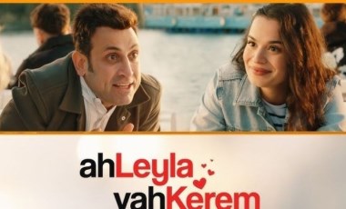 Ah Leyla Vah Kerem filminin konusu ne? Ah Leyla Vah Kerem filminin oyuncuları kim?