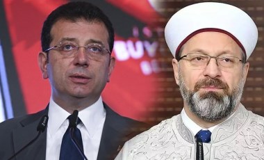 İmamoğlu'ndan, Diyanet İşleri Başkanı Ali Erbaş'a sert tepki: 'Birilerine yaranıyor, Allah onu ıslah etsin'