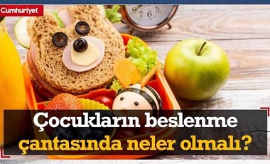 Okullar açılıyor! Çocukların beslenme çantasında neler olmalı?