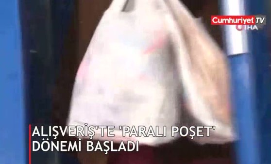 Alışverişte ’paralı poşet’ dönemi başladı